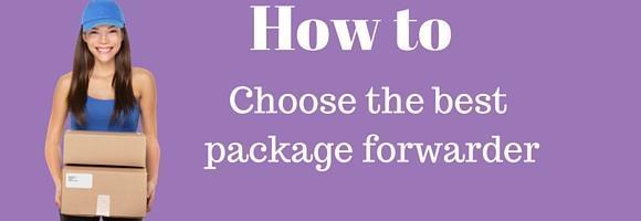 How to choose the best package forwarder.